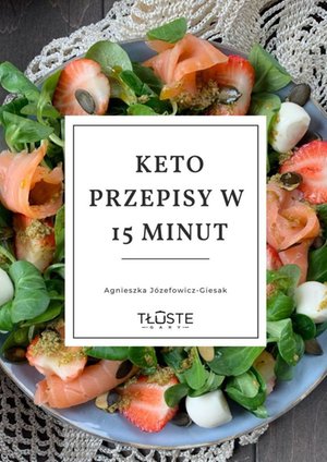 KETO przepisy w&nbsp;15 minut &ndash; ebook