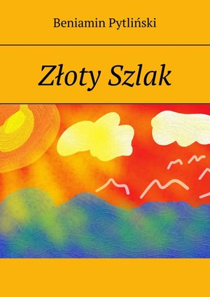 Złoty Szlak – ebook