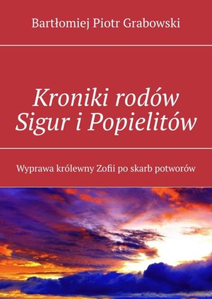 Kroniki rodów Sigur i Popielitów – ebook
