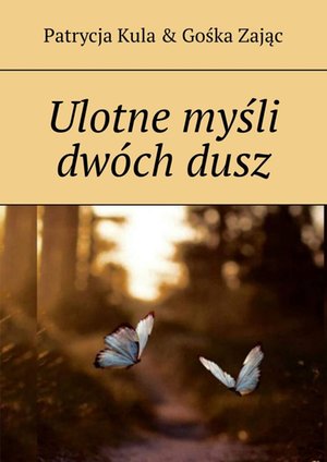 Ulotne myśli dwóch dusz – ebook