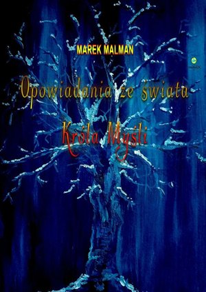 Opowiadania ze świata Króla Myśli – ebook