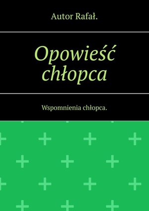 Opowieść chłopca – ebook