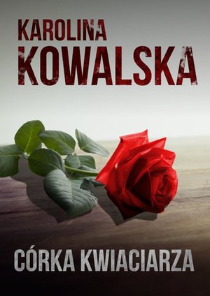 Córka kwiaciarza – ebook