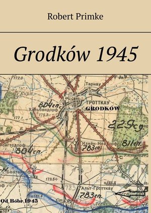 Grodków 1945 – ebook