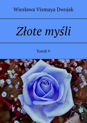 Złote myśli. Tomik V &ndash; ebook