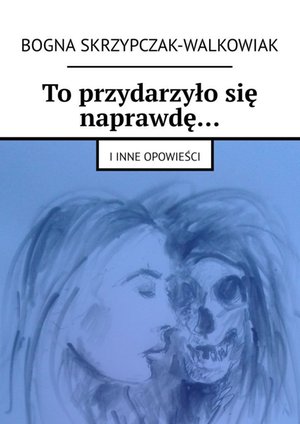 To przydarzyło się naprawdę… – ebook