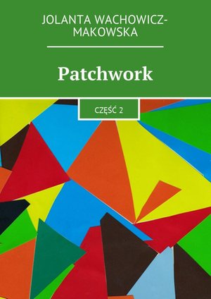 Patchwork. Część II – ebook