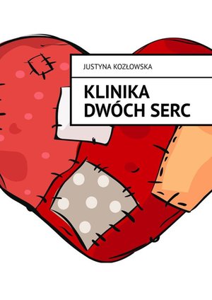 Klinika dwóch serc – ebook