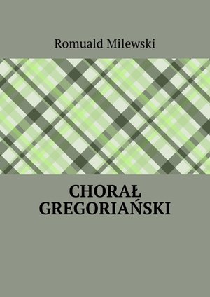 Chorał gregoriański – ebook