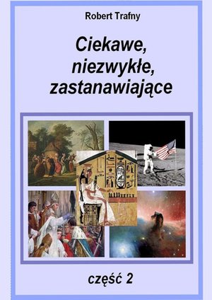 Ciekawe, niezwykłe, zastanawiające – ebook