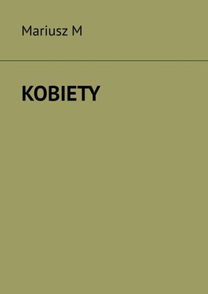 Kobiety &ndash; ebook