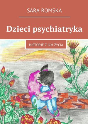Dzieci psychiatryka &ndash; ebook