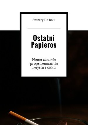 Ostatni Papieros – ebook