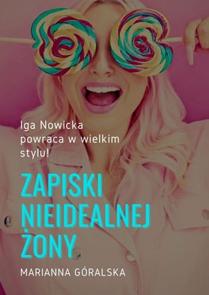 Zapiski nieidealnej&nbsp;żony &ndash; ebook
