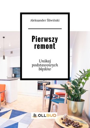 Dom i Ogród: Pierwszy remont – ebook