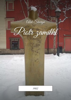 Piotr zamilkł – ebook