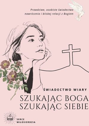 Szukając Boga, Szukając siebie &ndash; ebook