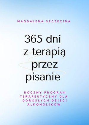 365 dni z terapią przez pisanie – ebook