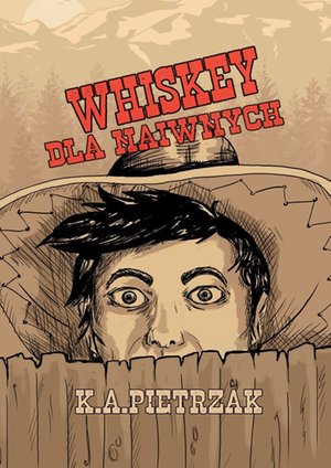 Whiskey dla naiwnych – ebook
