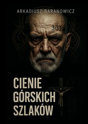 Cienie g&oacute;rskich szlak&oacute;w &ndash; ebook