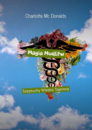 Magia Modlitw &ndash; ebook