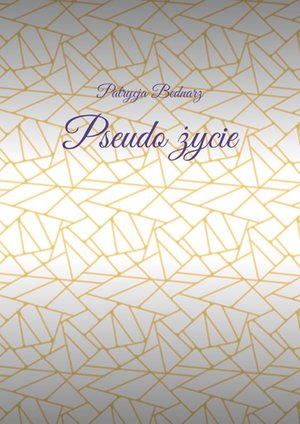 Pseudo życie – ebook