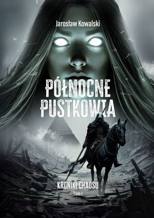 Kroniki Chaosu: Północne Pustkowia – ebook
