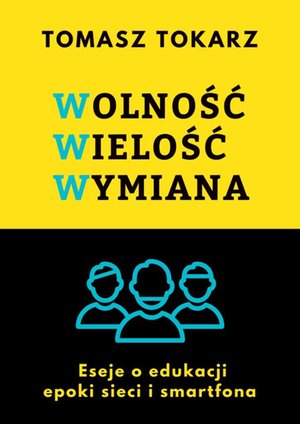 Wolność Wielość Wymiana – ebook