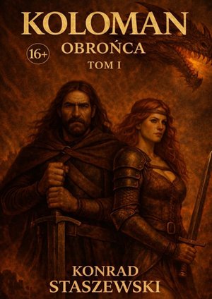 KOLOMAN: OBROŃCA TOM&nbsp;I &ndash; ebook