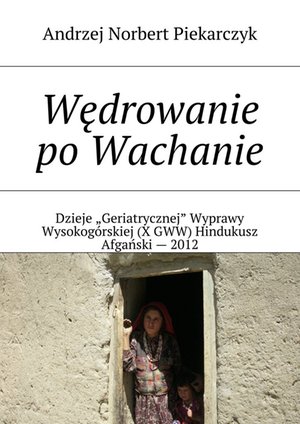 Wędrowanie po Wachanie &ndash; ebook