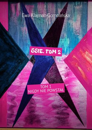Ssie. Tom 2 – ebook