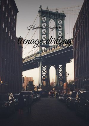 teenage dirtbag &ndash; ebook