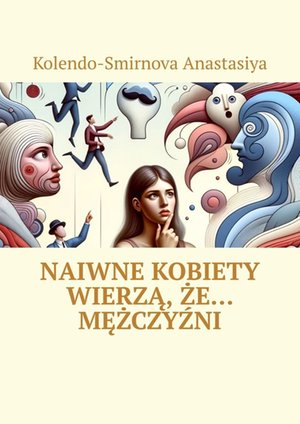 Naiwne kobiety wierzą, że… mężczyźni – ebook