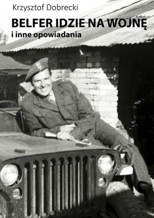 Belfer idzie na wojnę – ebook
