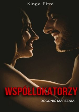 Współlokatorzy — dogonić marzenia – ebook