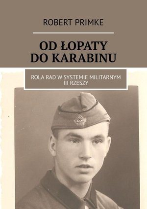 Od łopaty do karabinu – ebook