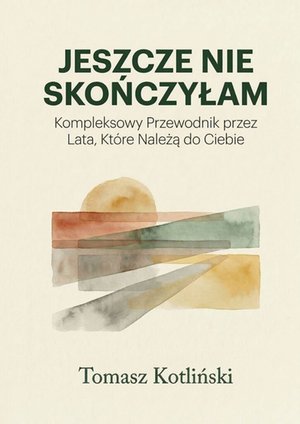 JESZCZE NIE&nbsp;SKOŃCZYŁAM &ndash; ebook
