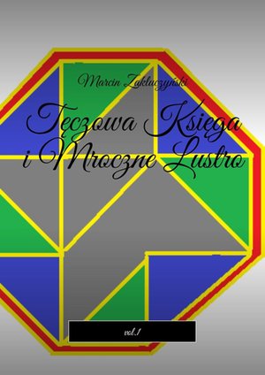 Tęczowa Księga i Mroczne Lustro – ebook