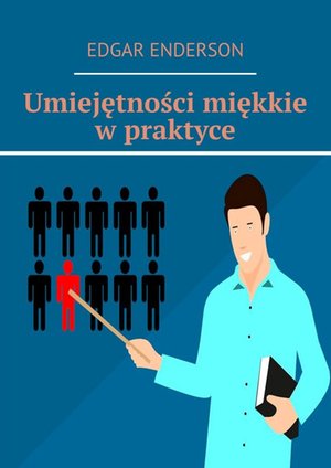 Umiejętności miękkie w praktyce – ebook