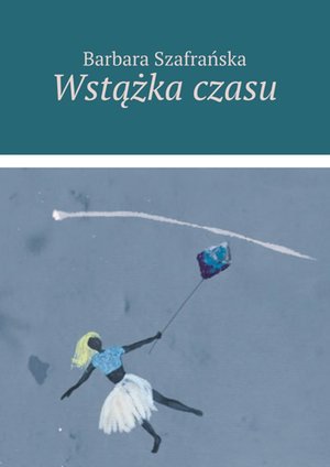 Wstążka czasu &ndash; ebook