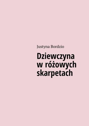 Dziewczyna w r&oacute;żowych skarpetach &ndash; ebook