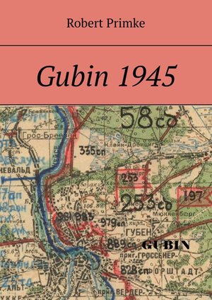 Gubin 1945 – ebook