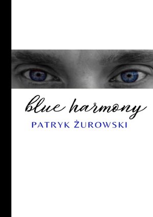 Blue harmony &ndash; ebook