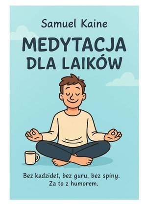 Medytacja dla Laików – ebook