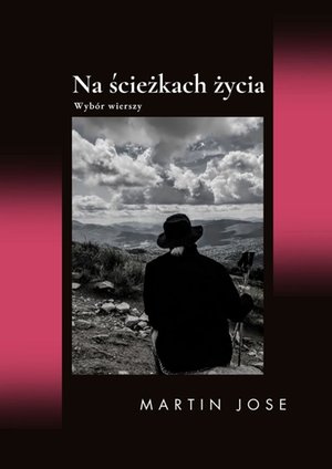 Na ścieżkach życia - wybór wierszy – ebook