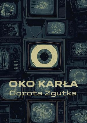 OKO KARŁA – ebook