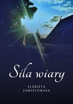 Siła wiary – ebook