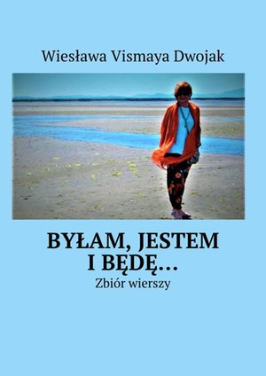 Byłam, Jestem i Będę… – ebook