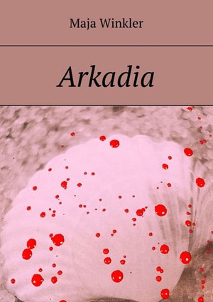 Arkadia &ndash; ebook