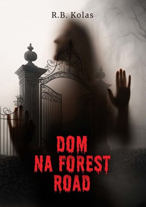 Dom na Forest Road – ebook